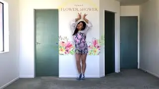 현아 (HyunA) - 'FLOWER SHOWER' Dance Cover 4K | @kelyi98