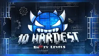 The Top 10 HARDEST SH**TY LEVELES In 2024 Geometry Dash