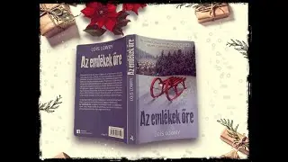 Az eml&eacute;kek őre | Lois Lowry | Hangosk&ouml;nyv