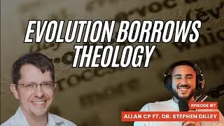 Top Atheists Use God to Prove Evolution?! ft. Dr. Steve Dilley