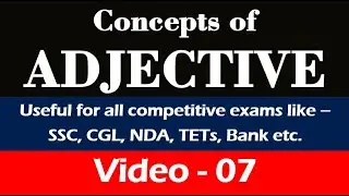 Concepts of adjectives || All important concepts of Adjective || Correct use of adjectives