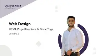 Lecture 2 &ndash; Web Design &ndash; HTML Page Structure & Basic Tags