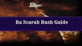 Ra Scarab Rush Guide