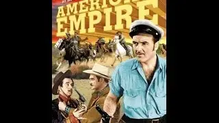 [Western] American Empire (1942) Richard Dix, Leo Carrillo, Preston Foster