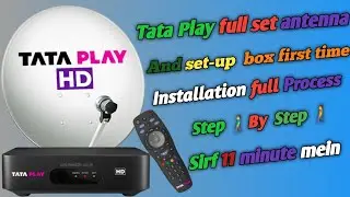 Tata Play Hd Set-Up  Box full Set Installation full Process ! How To Installation  Tata play Hd box