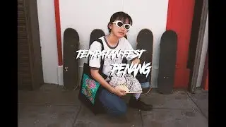 TEMPATAN FEST PENANG 7&8 OCTOBER 2017