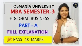 Электронный глобальный бизнес | Часть А. Полное объяснение | MBA | Семестр 3 | Университет Османи...
