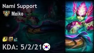 Nami Support vs Karma - Meiko - KR Challenger Patch 6.24
