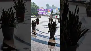 Lucknow ki barish 🌧️⛈️🌦️ | #lucknow #love #enjoy #barish