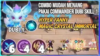NEW GAMEPLAY DUBI SKILL 1 | HYPER FANNY MAGIC CRYSTAL IMMORTAL MAGIC CHESS MOBILE LEGENDS