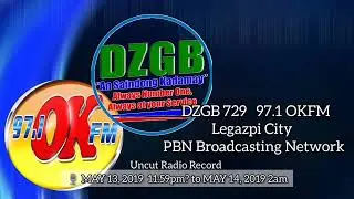 @rpjbb DZGB 729 AM 97.1 OKFM Desisyon 2019 May 13 2019 11:59pm to May 14, 2019 2:00am