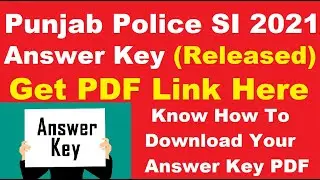 Punjab Police SI 2021 Answer Key (Released) | Download Sub Inspector Exam Key Here