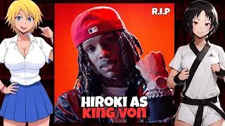 [NTR] Kokujin No Tenkousei react to HIROKI as KING VON | Dayvon Daquan Bennett | Gacha React |
