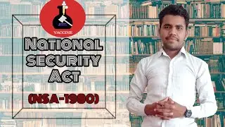 Nsa kya hai ? | national security act 1980| nsa basic information| by hardik jaisur | law vaccine