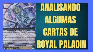 Analisando algumas cartas de Cardfight Vanguard: Royal Paladin
