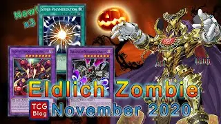 Yu-Gi-Oh! Eldlich Zombie Deck November 2020 | What Can SUPER POLYMERIZATION Do In The Current META?