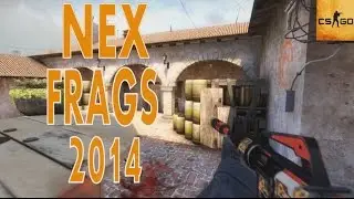 CS:GO - Nex  (Fraghighlights 2014)