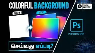How to Create Colorful Background in Photoshop in Tamil