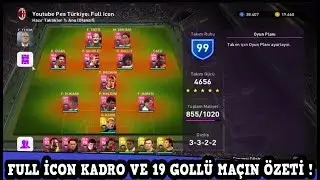 FULL İCON KADRO VE 19 GOLL&Uuml; MA&Ccedil;IN &Ouml;ZETİ ! PES 2020 MYCLUB