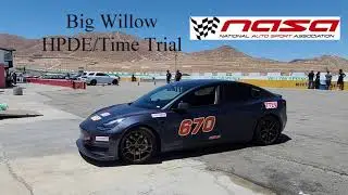 Tesla Model 3 Performance at NASA HPDE/Time Trials @ Willow Springs May 22-23, 2021