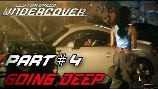 Need For Speed: Undercover - Part #4 - Going Deep