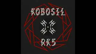 Kobosil - Out Off [RK5]