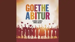 Goethe Abitur (Rambo Zambo) (Johann W. Mix)