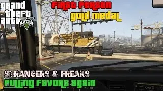 GTA 5 ★ Strangers & Freaks ★ Pulling Favors Again [100% Gold Medal]