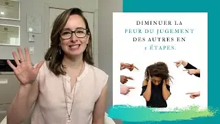 Comment diminuer la PEUR DU JUGEMENT des autres pour am&eacute;liorer sa GESTION DU STRESS.