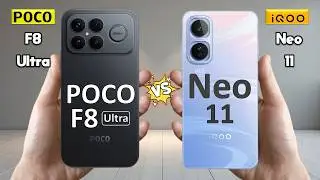 Poco F8 Ultra против iQOO Neo 11 &mdash; полное сравнение 🔥 Какой из них лучше для вас?