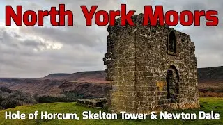 North York Moors - Hole of Horcum, Skelton Tower & Newton Dale