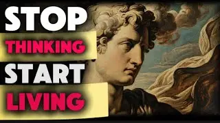 &ldquo;Stop Complaining, Start Living&rdquo; // Stoicism Philosophy 