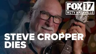 Steve Cropper, Booker T & the M.G.'s guitarist and Stax legend, dies at 84