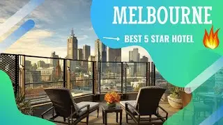 Melbourne best hotels: Top 10 hotels in Melbourne, Australia - *5 star*