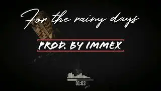 Immex - For the rainy days