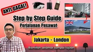 Panduan Lengkap Perjalanan Pesawat dari Indo ke UK Berdasarkan Pengalaman Pribadi