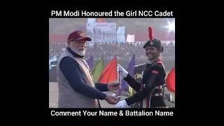 girl cadet with PM Modi 🔥 | #ncccadet #pmmodi #girlpower #girlsrespect #armygirl #ncc #tejasnccarmy