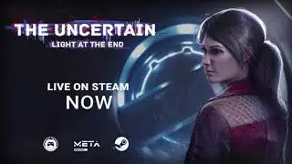 The Uncertain: Light at the End release trailer