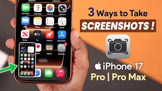 Best 3 Ways to Take Screenshot on iPhone 17 Pro Max | Pro [Apple AI]