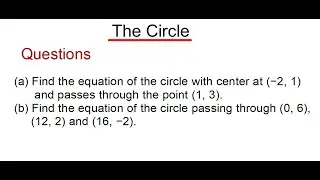 Finding Equation Of The Circle_____ conic sections