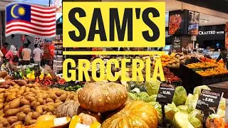 Exploring A Grocery Store: Sam's Groceria In Kuala Lumpur, Malaysia