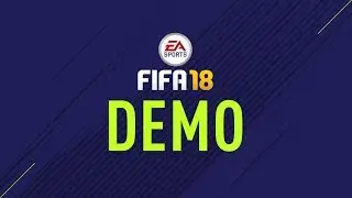 FIFA 18 DEMO [ LEAKED FOOTAGE ]