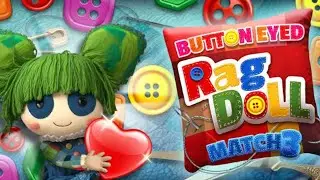 Button Eyed Rag Doll Match 3 Gameplay | Dive into Match-3 Puzzle