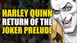 Return of The Joker Prelude (Harley Quinn Rebirth: Life's A Beach)