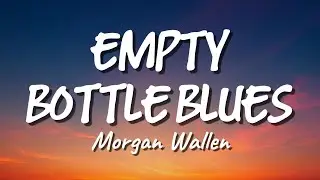 Morgan Wallen - Empty Bottle Blues (New Song 2026) Cover Remix