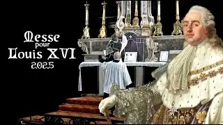 Messe de requiem pour Louis XVI - Messe traditionnelle à Grenoble - Mardi 21 Janvier 2025