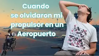 C&oacute;mo mi silla de ruedas y el propulsor cambiaron mi vida: viajes, autonom&iacute;a y mi primer service