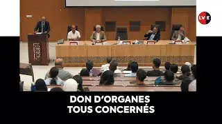 Don d&rsquo;organes : La Fac de m&eacute;decine de Rabat fait de la sensibilisation