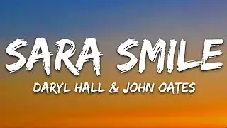 Daryl Hall & John Oates - Sara Smile (Lyrics)