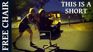 Free Chair - This is a Short